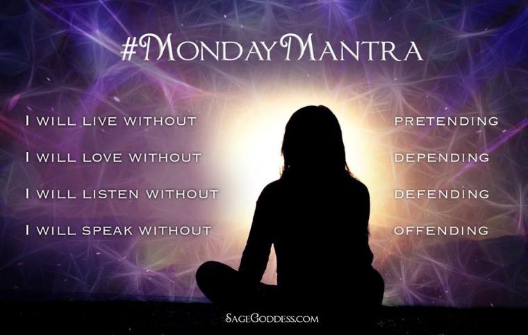 MONDAY MANTRA