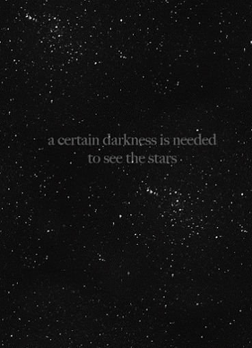 DarknessToSeeStars