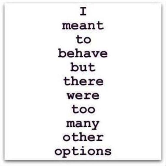 TOO MANY OPTIONS.JPG