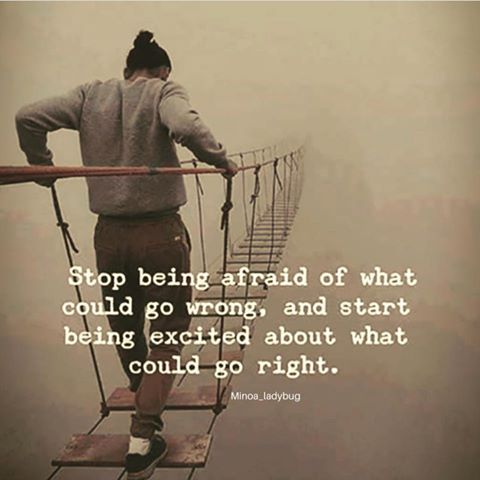 STOP BEING AFRAID.jpg