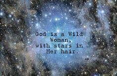 GOD IS A WILD WOMAN.JPG