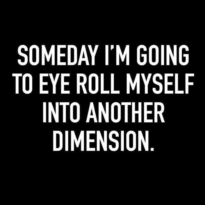 EYE ROLL.JPG