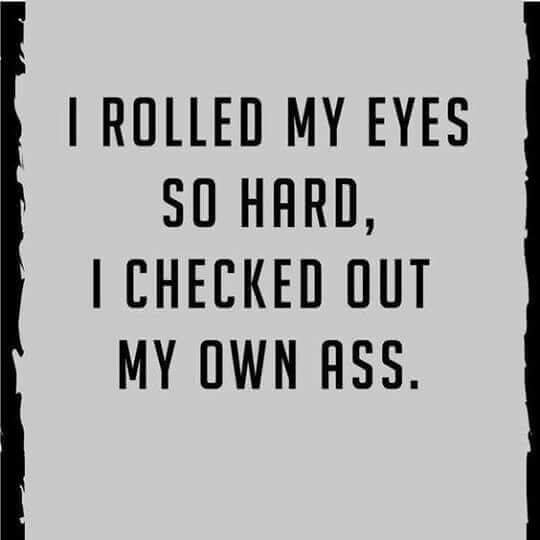 ROLLED MY EYES.JPG