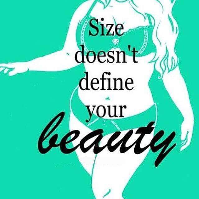 BEAUTY NOT SIZE.JPG