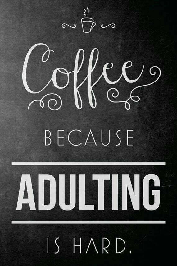 COFFEE ADULTING.jpg