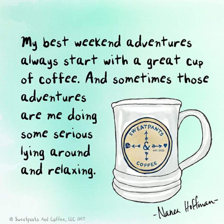 WEEKEND ADVENTURES.JPG