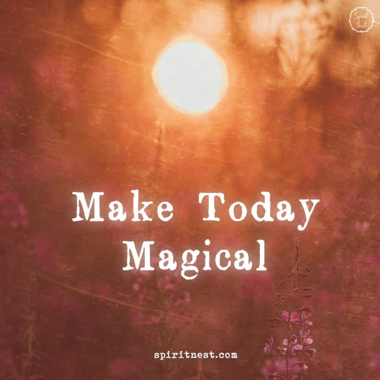 MAKE TODAY MAGICAL.JPG