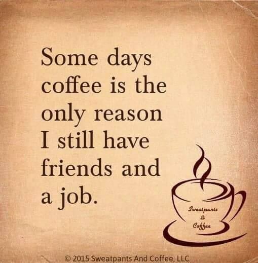 SOME DAYS COFFEE.jpg