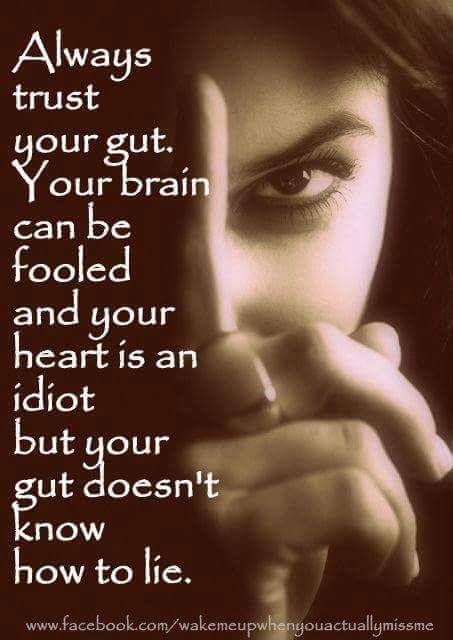 TRUST YOUR GUT.JPG