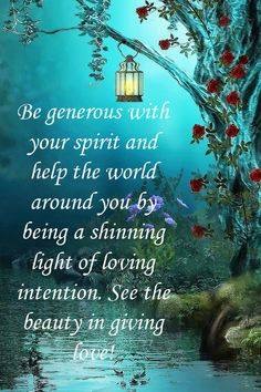 BE GENEROUS