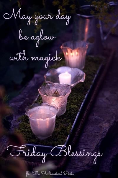 FRIDAY BLESSINGS.JPG